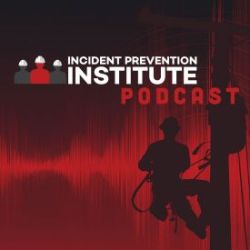 View more episodes on the Incident Prevention Institute Podcast!