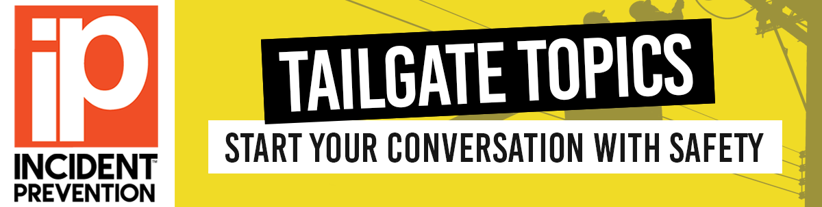 Tailgate Topics Header - Start Your Conversation with Safety