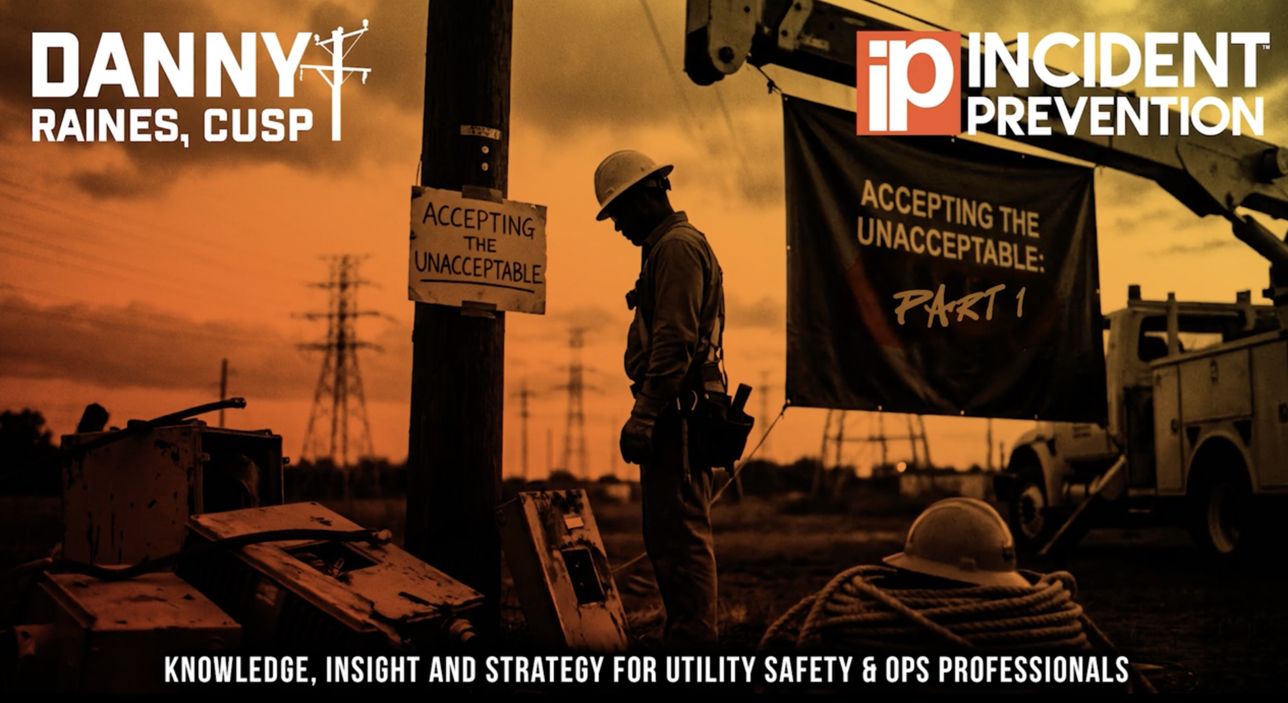 Danny Raines, CUSP - Accepting the Unacceptable pt 1